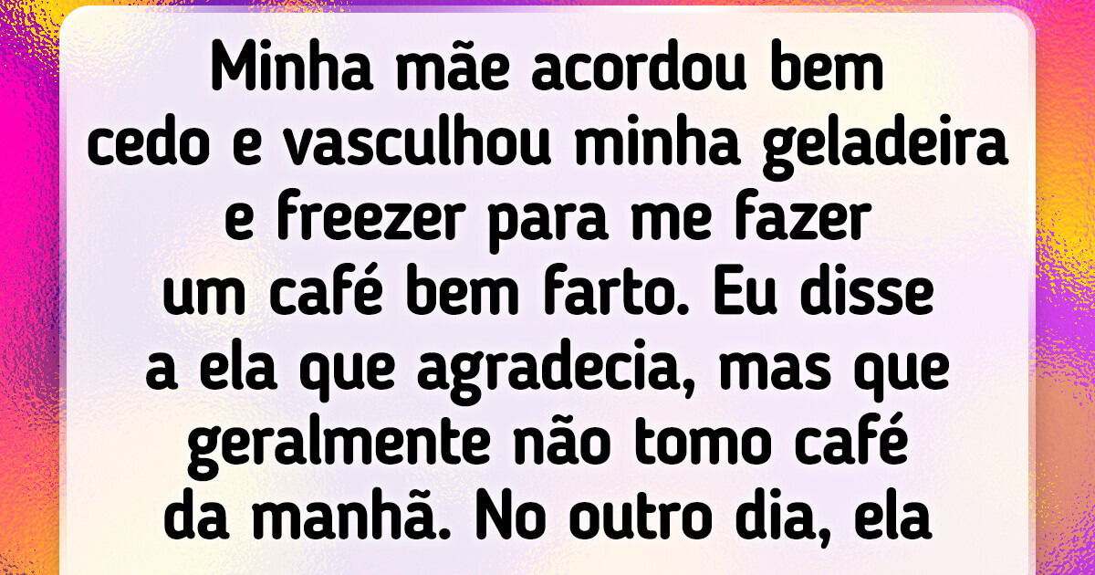 Coloquei minha mãe para fora de casa e agora não sei se agi corretamente