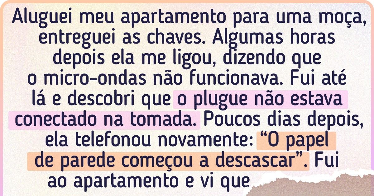 15 Pessoas constataram que alugar um apartamento, às vezes, pode parecer uma atração circense 15 Pessoas constataram que alugar um apartamento, às vezes, pode parecer uma atração circense