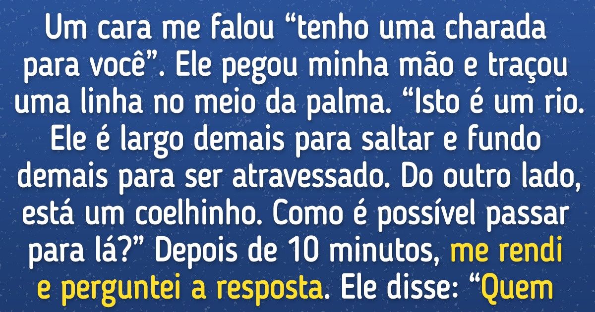 17 Mulheres lembram as cantadas mais criativas que já ouviram 17 Mulheres lembram as cantadas mais criativas que já ouviram