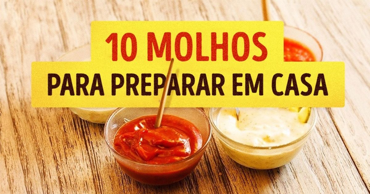10 molhos que vão turbinar seus pratos