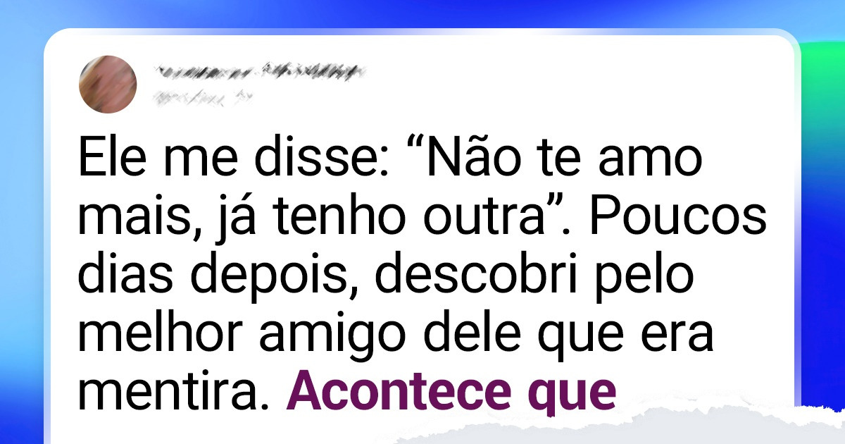 21 Mentiras que os leitores do Incrível escutaram durante o término de um relacionamento que deixaram mais perguntas do que respostas