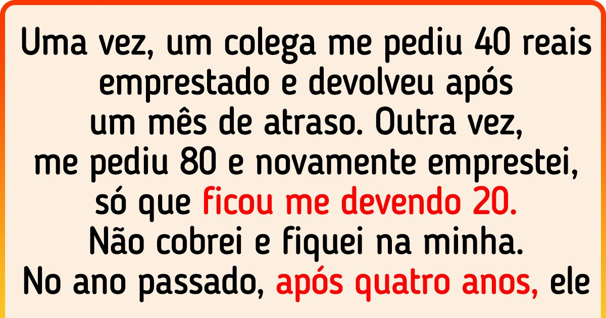 20+ Histórias de internautas que emprestaram dinheiro e nunca mais viram a cor dele de volta