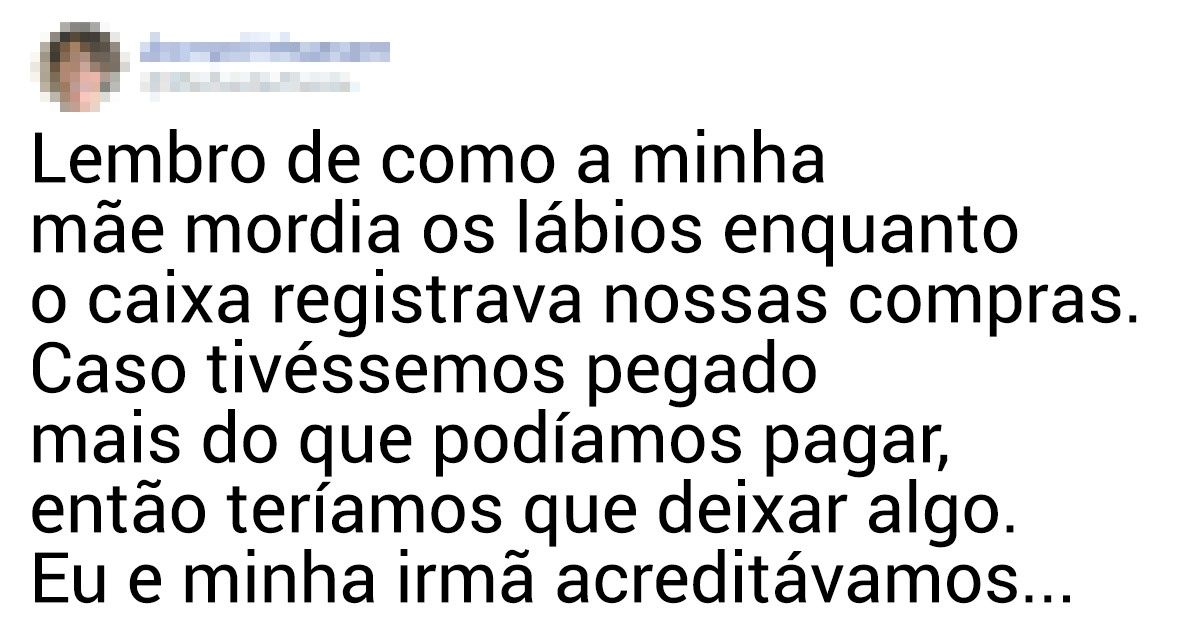Relatos de internautas sobre o que consideravam um verdadeiro luxo durante sua infância pobre