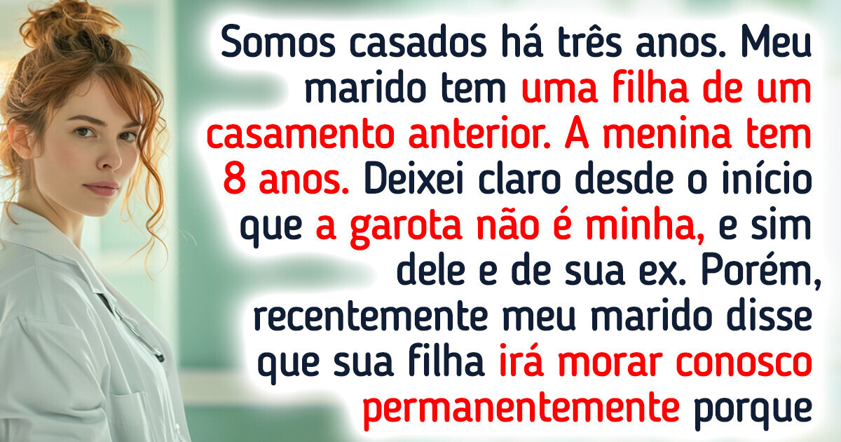 Não quero que a filha de 8 anos do meu marido more em nossa casa, e ele está me ameaçando com o divórcio Não quero que a filha de 8 anos do meu marido more em nossa casa, e ele está me ameaçando com o divórcio