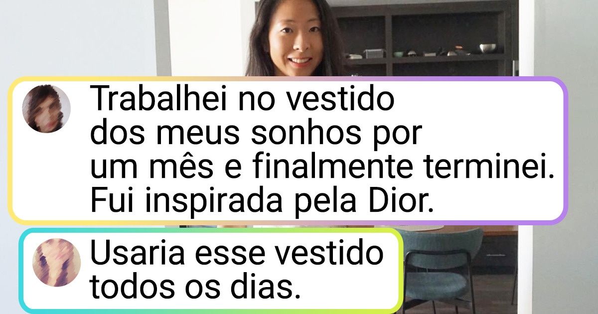18 Mulheres que fizeram roupas deslumbrantes com suas próprias mãos 18 Mulheres que fizeram roupas deslumbrantes com suas próprias mãos