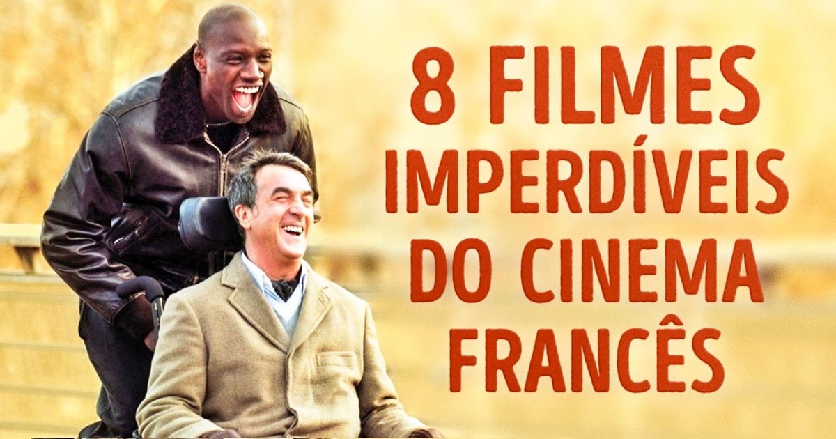 8 filmes franceses que você não pode deixar de ver