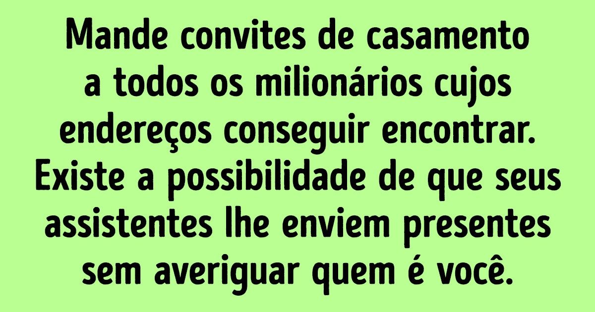 16 Dicas pouco éticas, mas eficazes, dadas pelos reis do cinismo