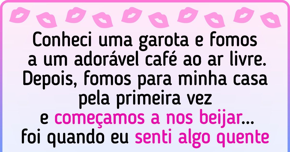 15 Internautas compartilharam histórias de encontros que gostariam de esquecer 15 Internautas compartilharam histórias de encontros que gostariam de esquecer