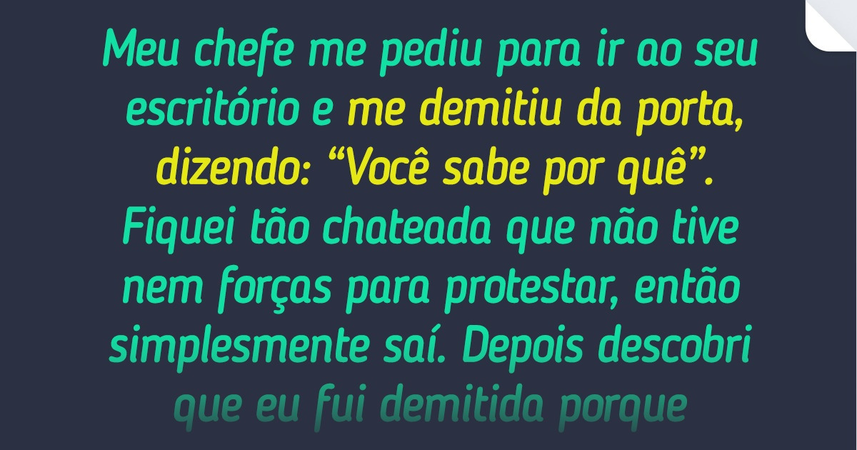 17 Internautas contaram os motivos mais bobos — e inacreditáveis — pelos quais já foram demitidos 17 Internautas contaram os motivos mais bobos — e inacreditáveis — pelos quais já foram demitidos