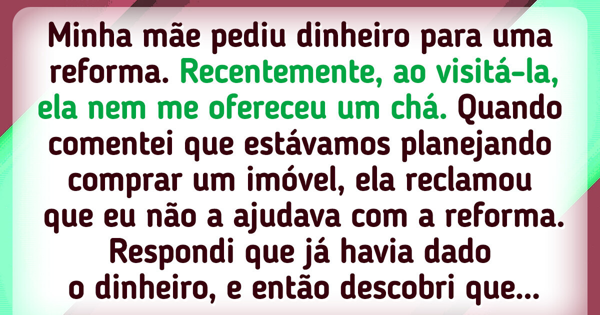 15+ Casos em que uma questão financeira trouxe o caos para a família