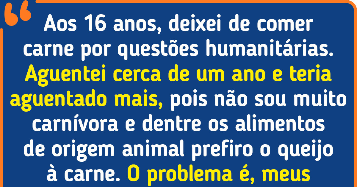 15+ Internautas relembram porque deixaram o vegetarianismo de lado sem nem um pouco de remorso 15+ Internautas relembram porque deixaram o vegetarianismo de lado sem nem um pouco de remorso