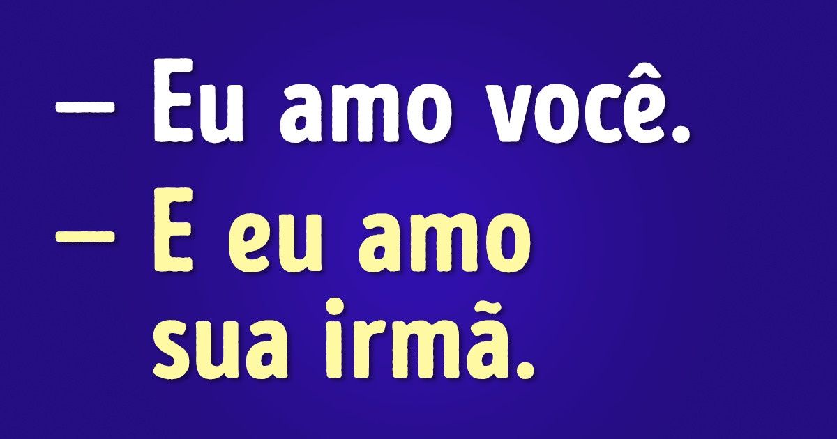 Internautas contam as piores respostas para “eu te amo” que já receberam Internautas contam as piores respostas para “eu te amo” que já receberam