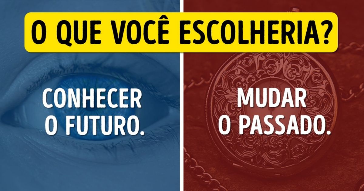 Difíceis escolhas que mostram quem você realmente é
