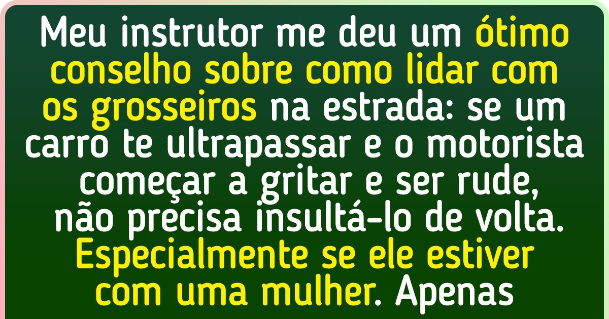 Os leitores do Incrível compartilharam histórias que provam que a autoescola é uma fonte de memórias inesquecíveis Os leitores do Incrível compartilharam histórias que provam que a autoescola é uma fonte de memórias inesquecíveis
