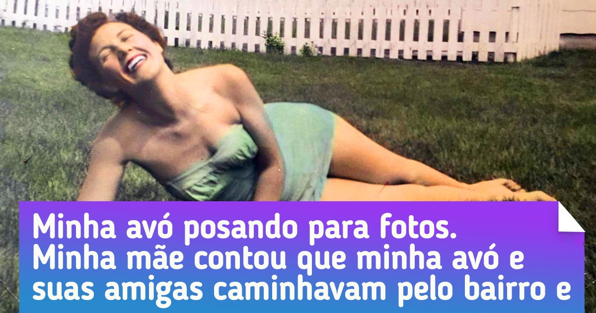 18 Avós cuja beleza na juventude poderia nos tirar o fôlego