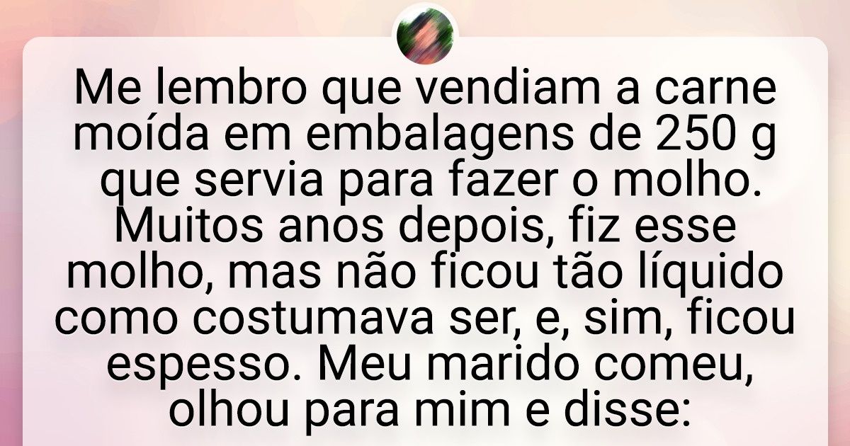 20+ Pessoas contaram sobre os pratos bem simples que, para elas, são melhores que iguarias caríssimas 20+ Pessoas contaram sobre os pratos bem simples que, para elas, são melhores que iguarias caríssimas