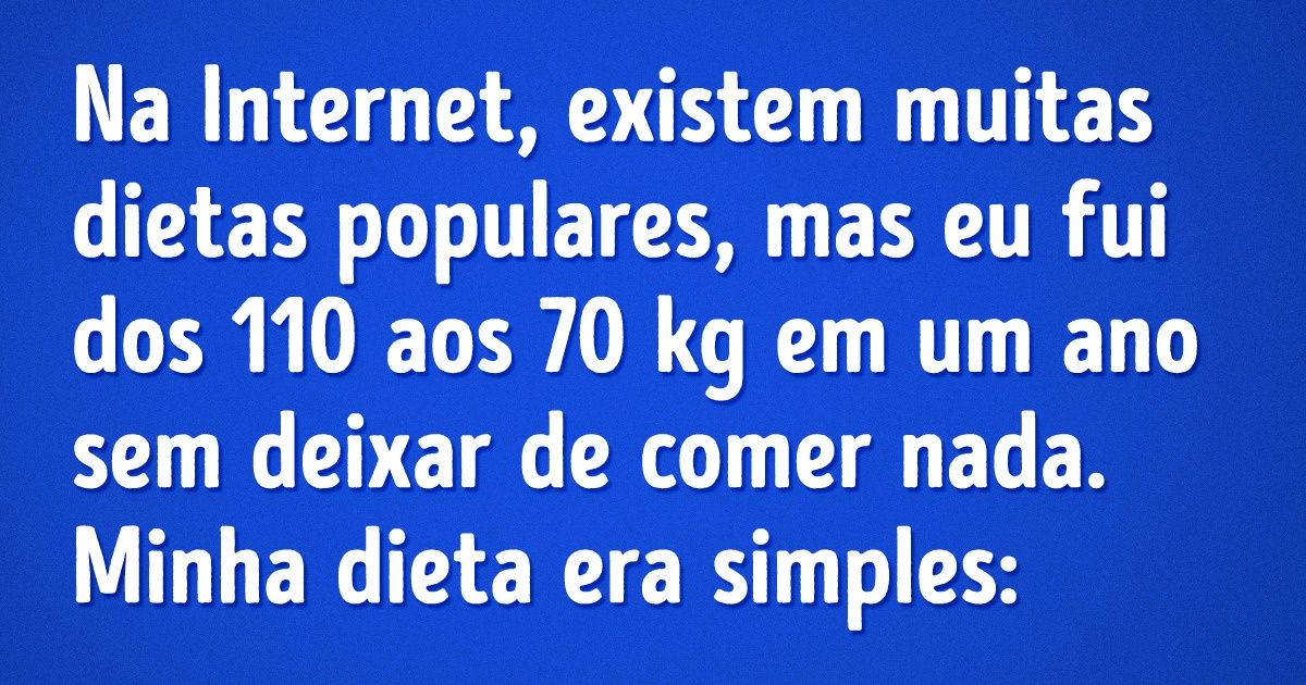 Pessoas compartilham na Internet formas estranhas de emagrecer para quem não quer se matar fazendo dieta