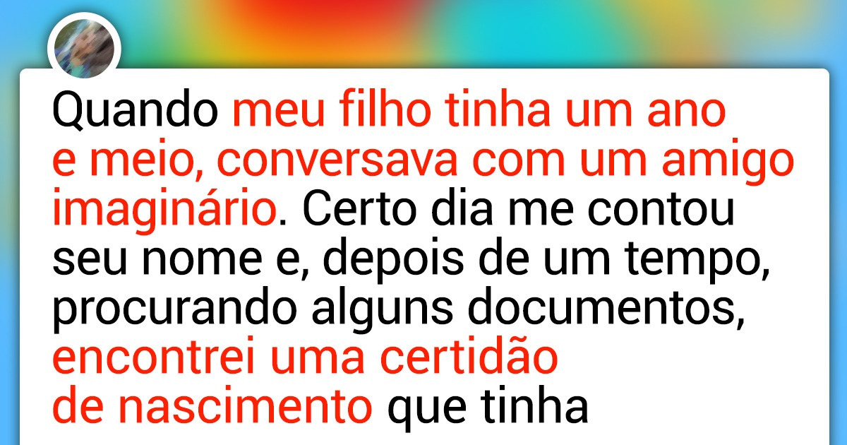 20 Leitores do Incrível ficaram perplexos com as histórias dos seus filhos