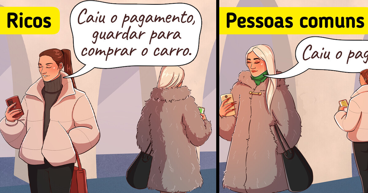 16 Quadrinhos que ilustram a diferença do dia a dia dos mais ricos com o das pessoas comuns