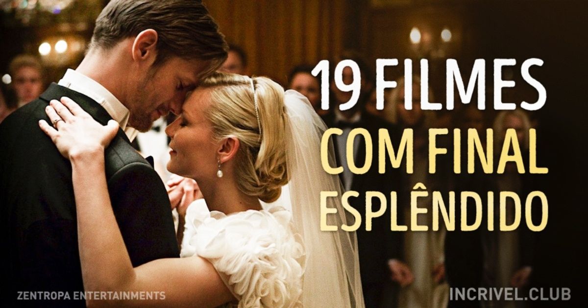 19 filmes com final esplêndido