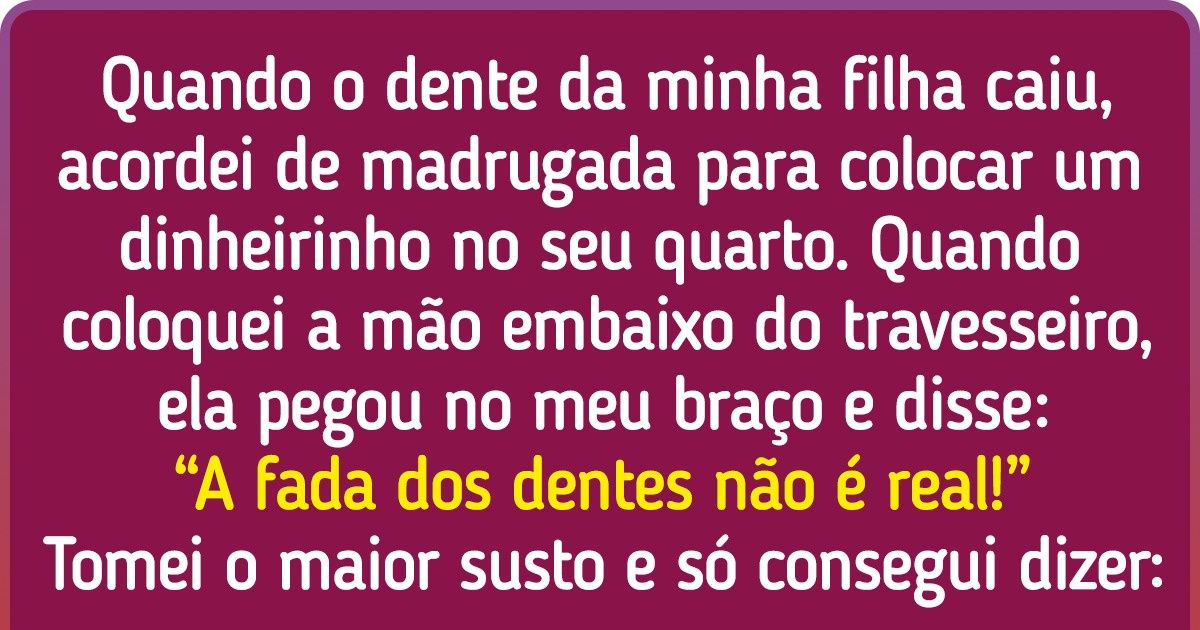 30 Histórias comprovam que o trabalho de fada dos dentes não é tão simples como parece 30 Histórias comprovam que o trabalho de fada dos dentes não é tão simples como parece