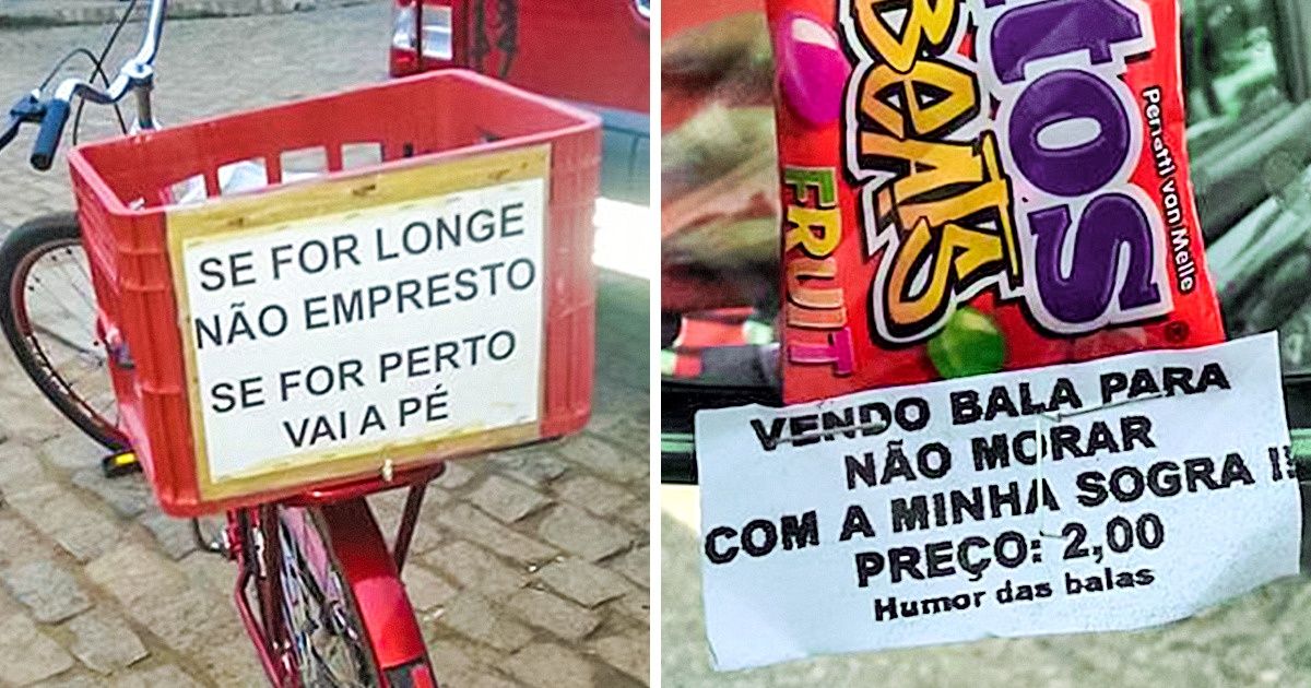 20+ Placas escritas por quem leva a vida com muita leveza e muito bom humor