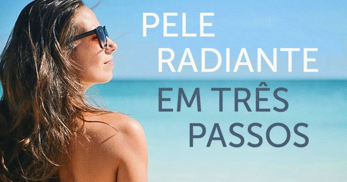 Pele radiante em três passos