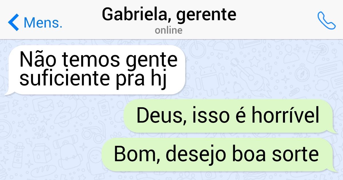 17 Mensagens que provam que não existe trabalho sem bom humor