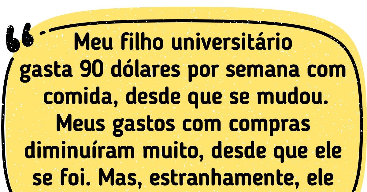 22 Lições que pais e filhos aprenderam quando deixaram de viver sob o mesmo teto