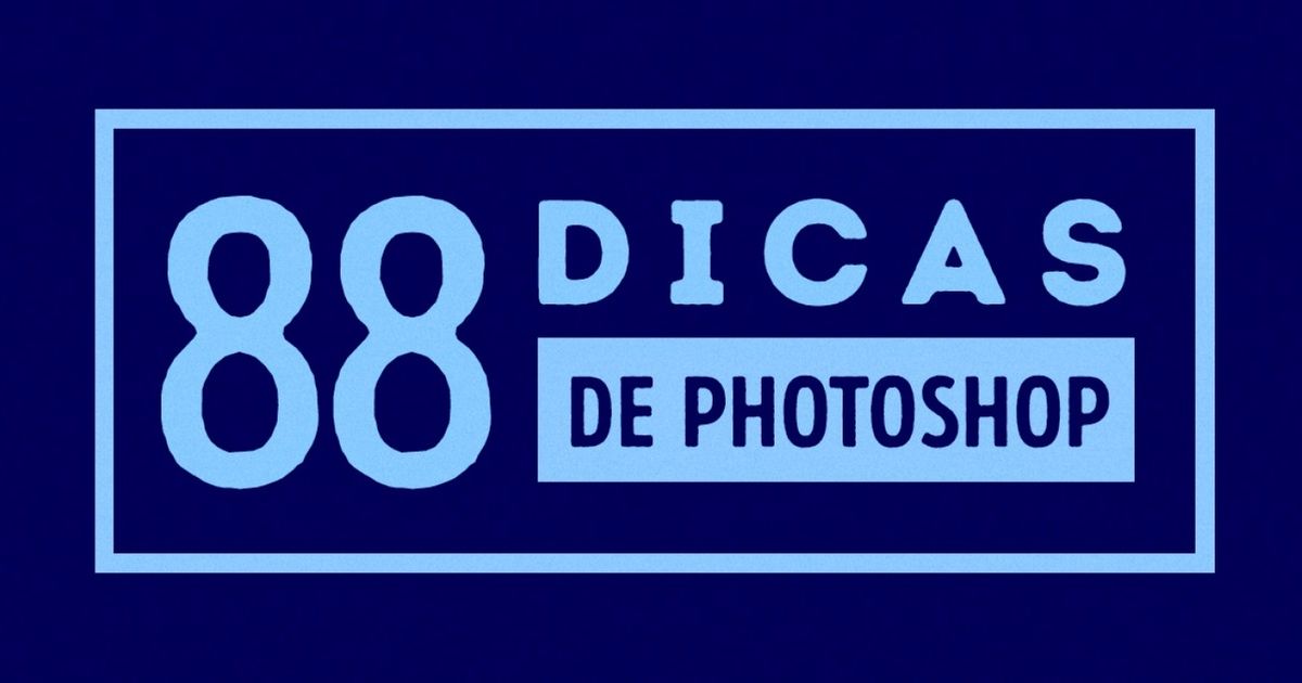 88 dicas de Photoshop