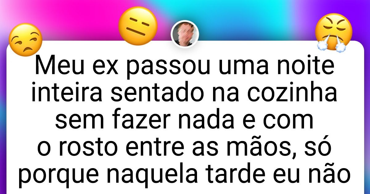 20 Pessoas revelaram o motivo de dizer “adeus e até nunca mais” aos seus ex 20 Pessoas revelaram o motivo de dizer “adeus e até nunca mais” aos seus ex