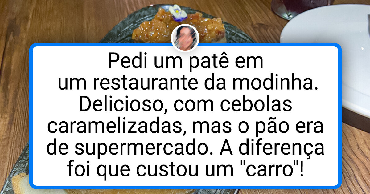 17 Internautas que decidiram comer fora e voltaram para casa bem decepcionados