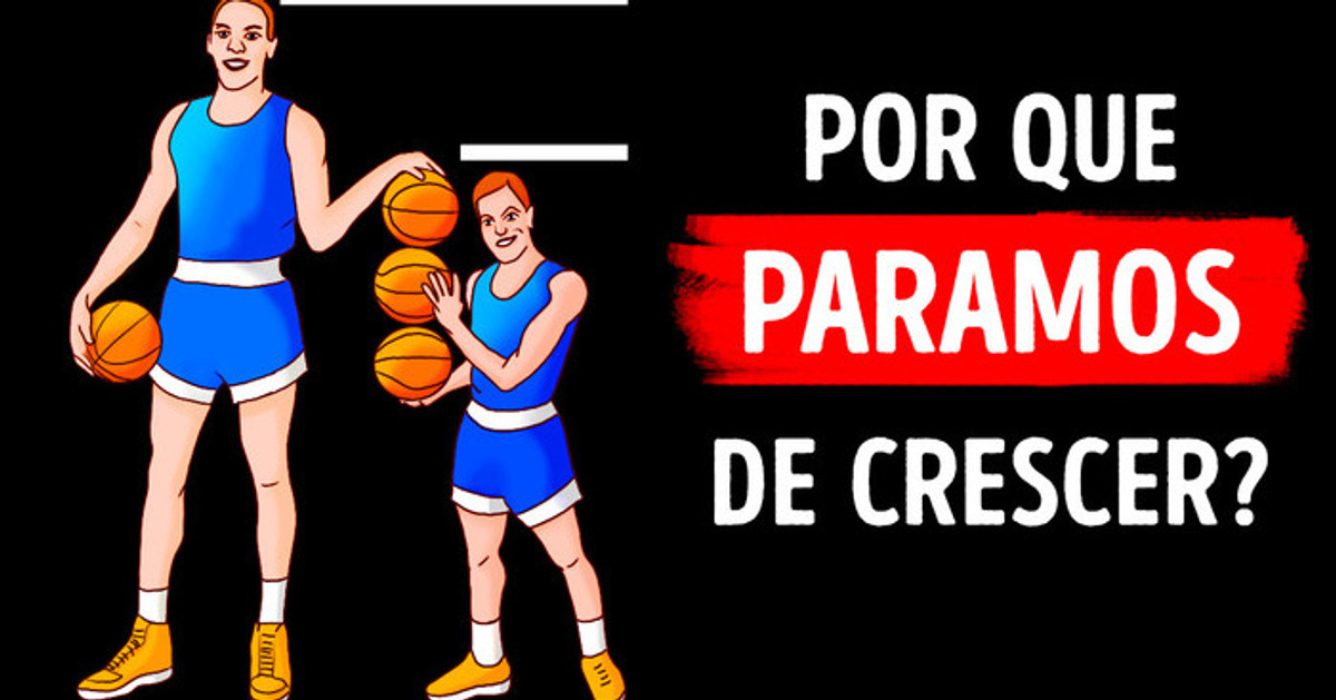 É por isso que você só cresce até uma determinada altura É por isso que você só cresce até uma determinada altura