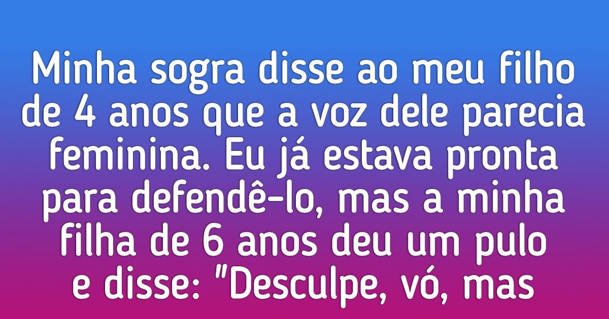 14 Relatos de pais orgulhosos de seus filhos bem-educados
