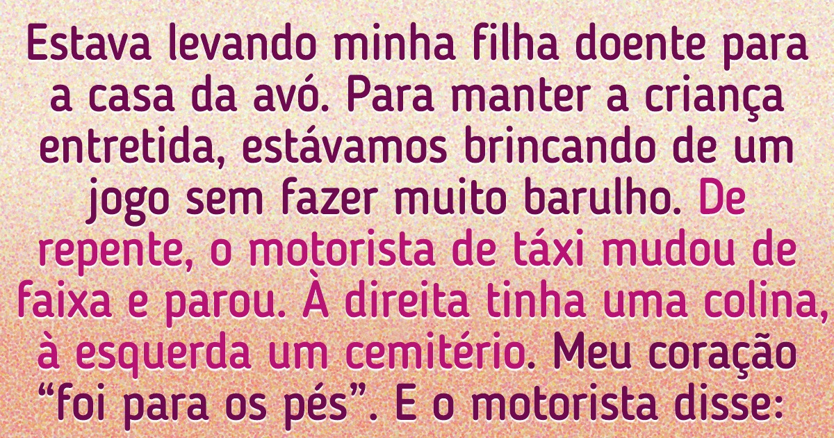17 Histórias sobre corridas de táxi que parecem saídas de um roteiro de comédia 17 Histórias sobre corridas de táxi que parecem saídas de um roteiro de comédia