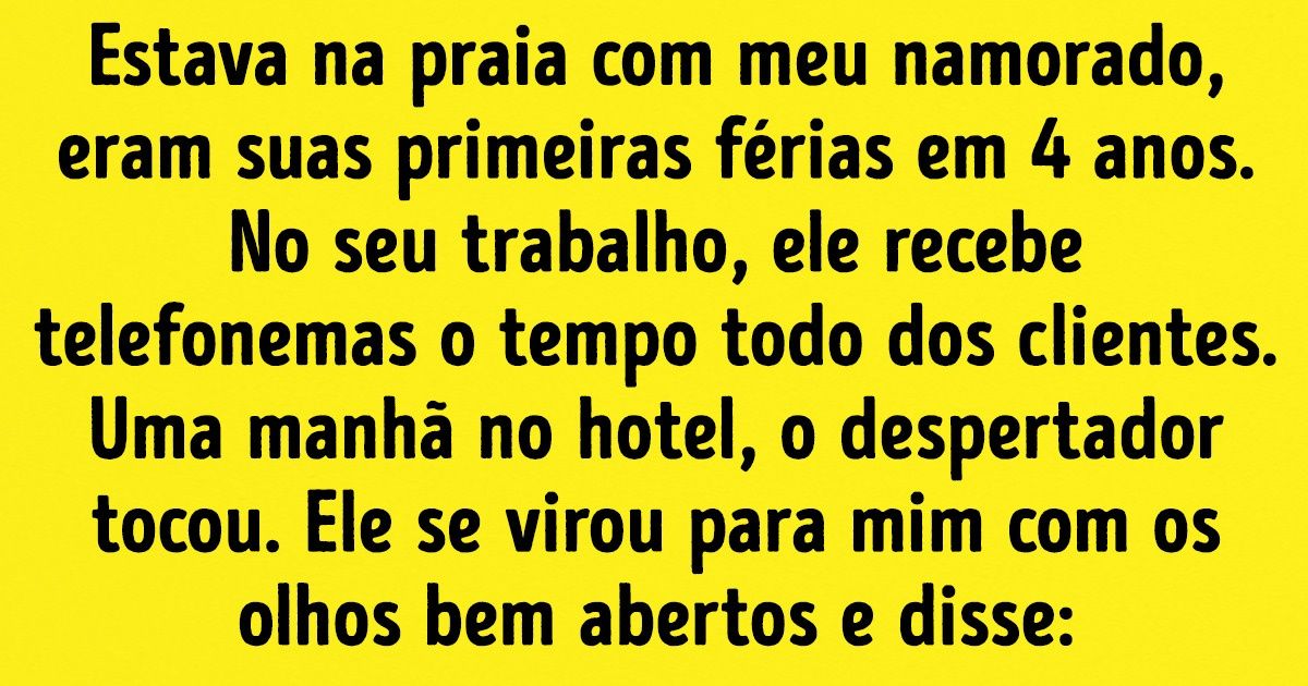 12 Histórias brilhantes sobre as férias esperadas há muito tempo