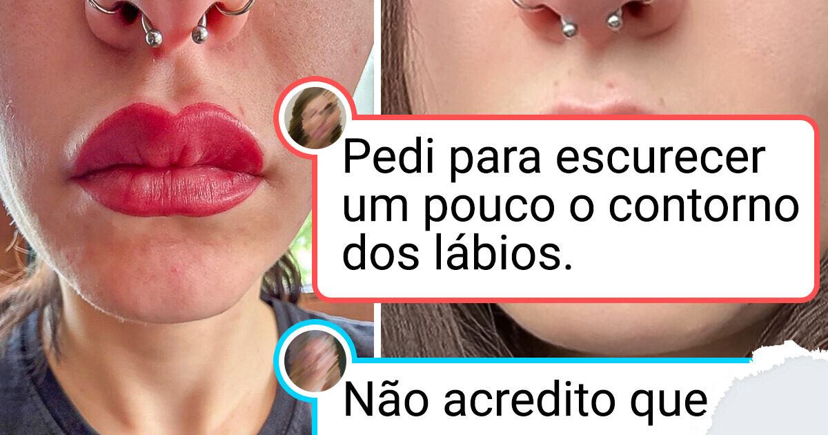 16+ Mulheres que caíram em armadilhas ao buscar procedimentos de beleza