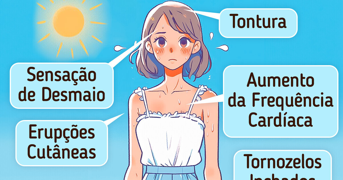 Fique frio! Médicos explicam como o seu corpo reage ao calor excessivo