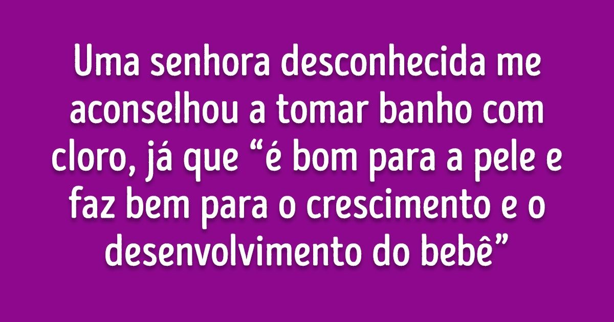 25 Conselhos bizarros e sem sentido dados a mulheres grávidas 25 Conselhos bizarros e sem sentido dados a mulheres grávidas