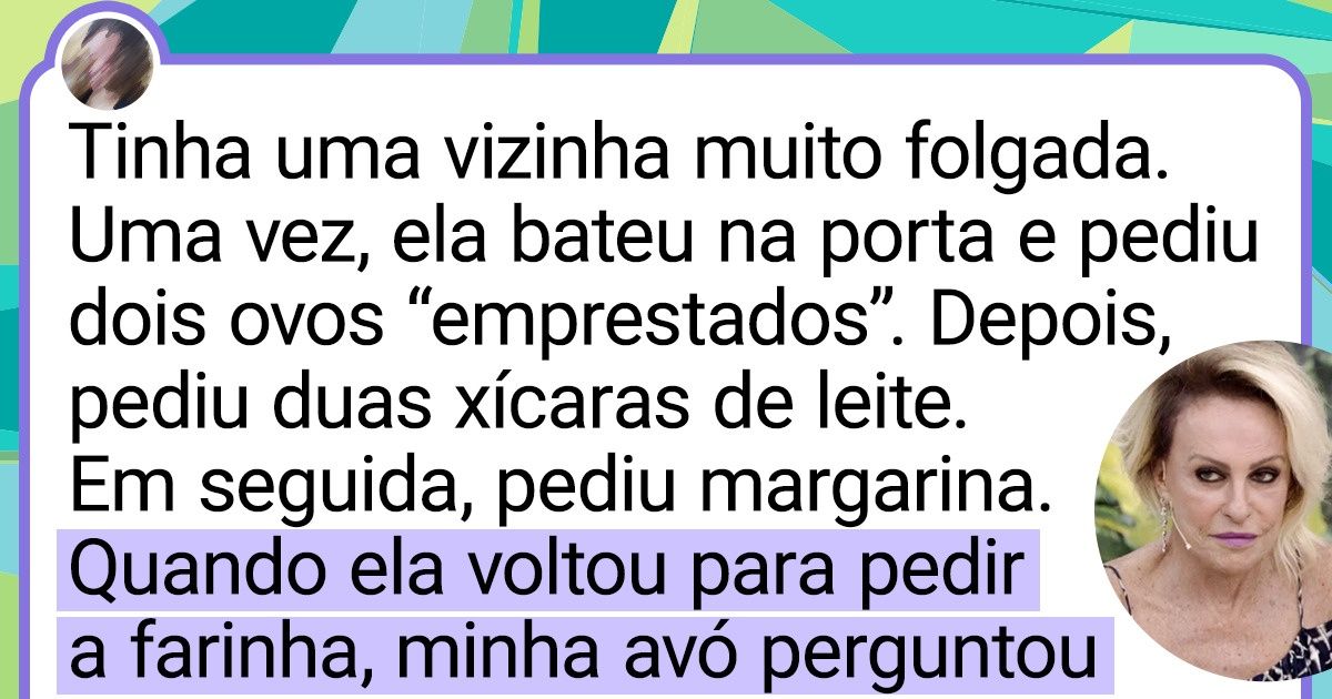 16 Leitores do Incrível relembram histórias de vizinhos totalmente sem noção 16 Leitores do Incrível relembram histórias de vizinhos totalmente sem noção