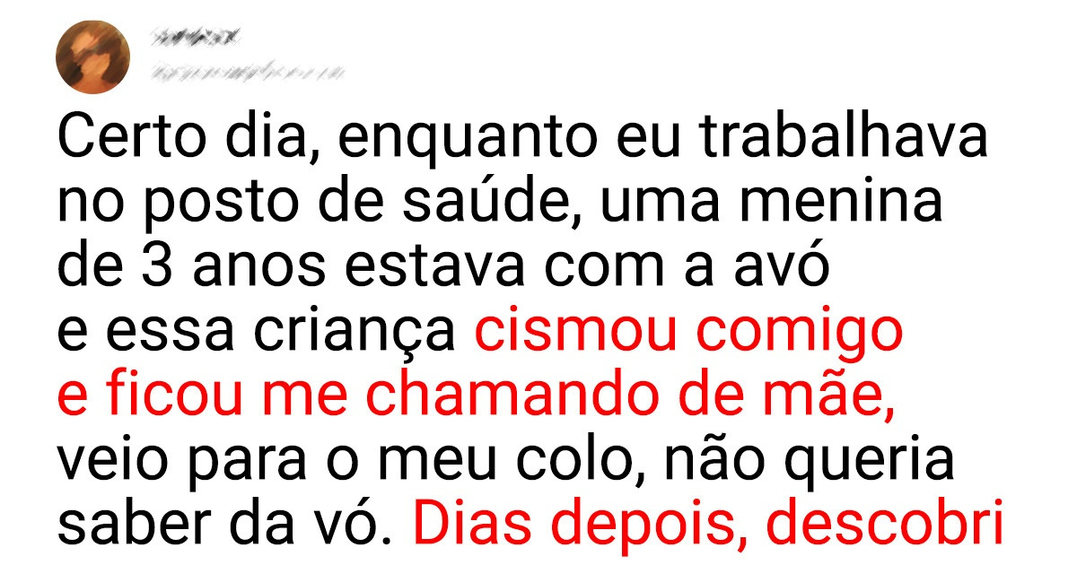 18 Histórias contadas por crianças que marcaram os adultos à sua volta 18 Histórias contadas por crianças que marcaram os adultos à sua volta