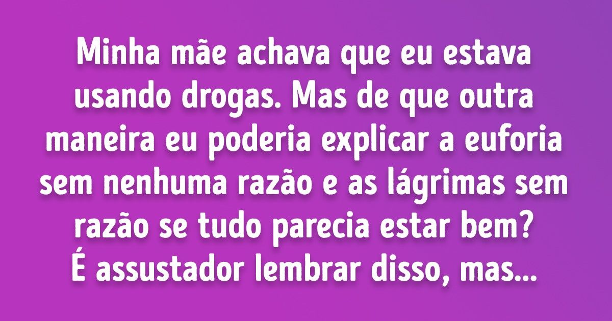 Por que abandonei um tratamento por transtorno bipolar e fugi de casa