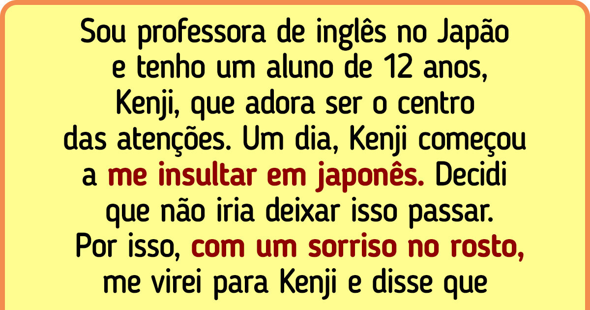 Como uma professora criativa virou o jogo contra um aluno que a desrespeitou