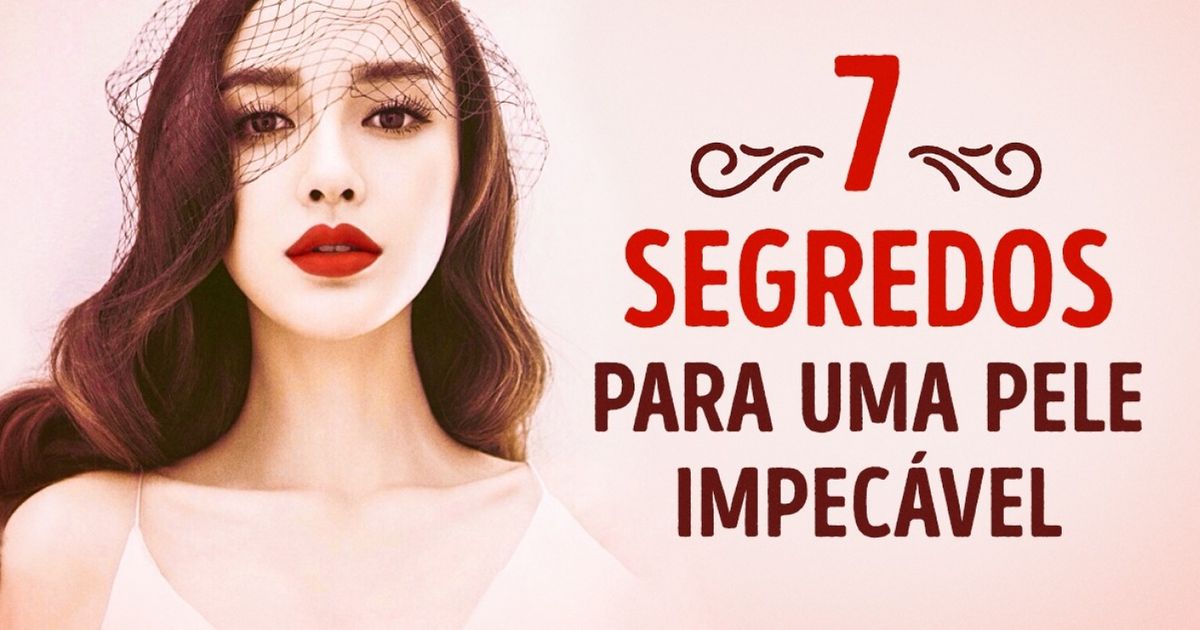 7 segredos da pele impecável das belas mulheres asiáticas