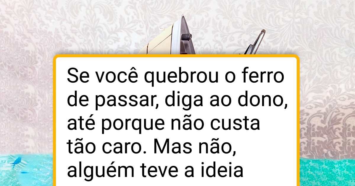 20+ Fotos de pessoas que simplesmente não têm sorte quando o assunto é aluguel de imóvel 20+ Fotos de pessoas que simplesmente não têm sorte quando o assunto é aluguel de imóvel