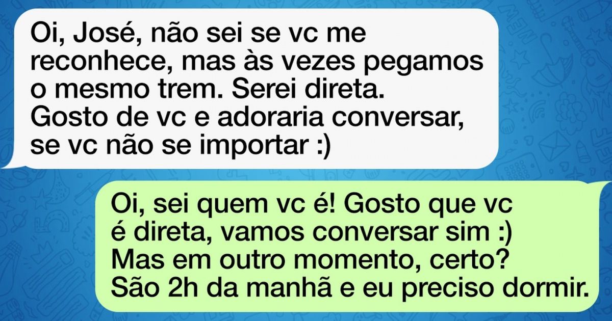 24 Mensagens inesperadas em que tudo pode acontecer