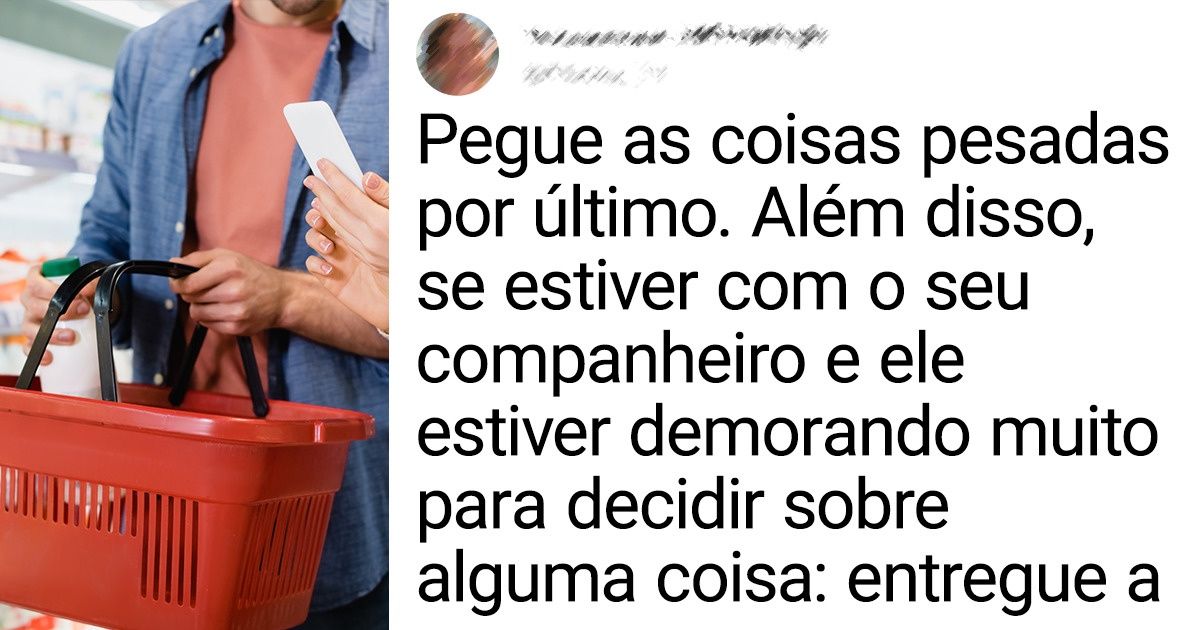 17 Internautas compartilharam seus segredos para economizar tempo e dinheiro no supermercado