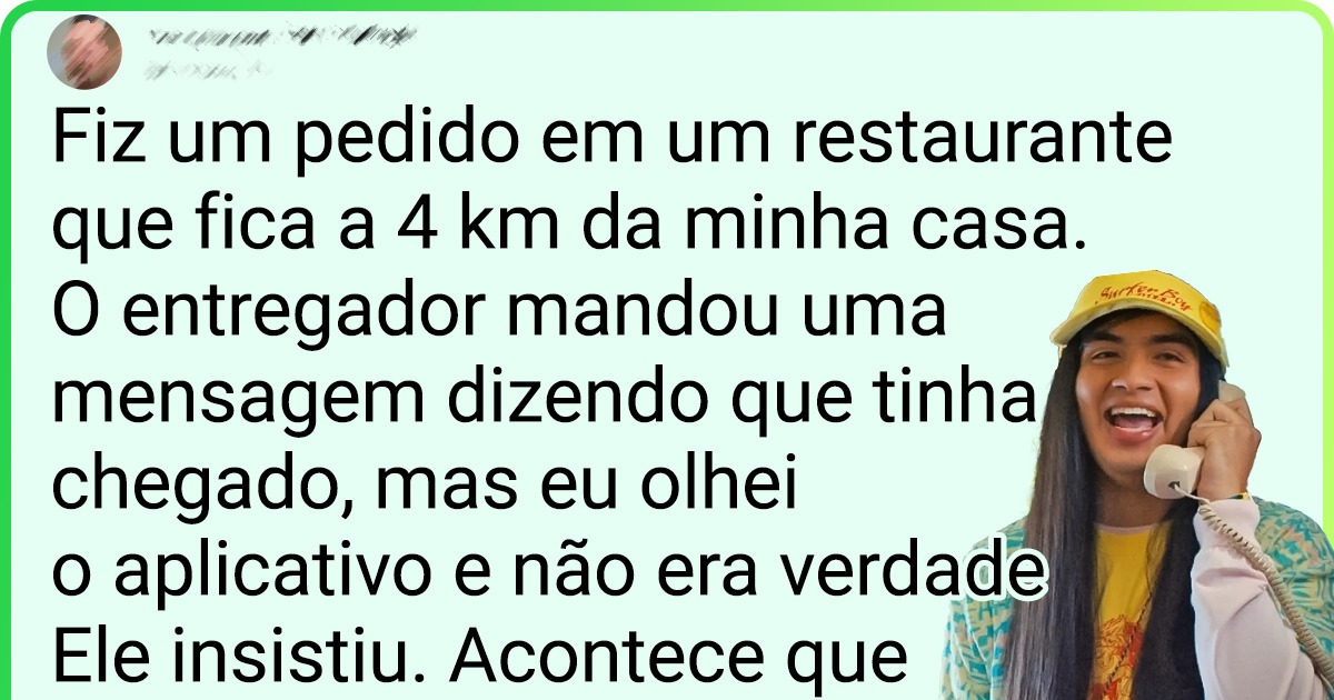 23 Pessoas que viveram histórias malucas com entregadores de aplicativo