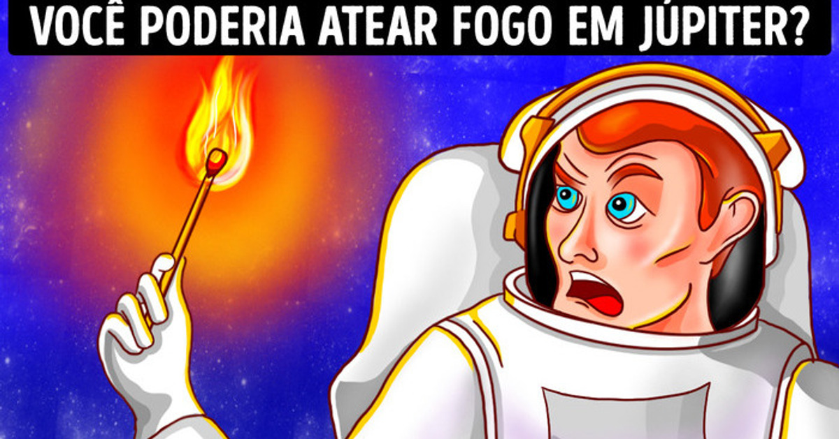 Se Júpiter é todo gasoso, poderia incendiar?