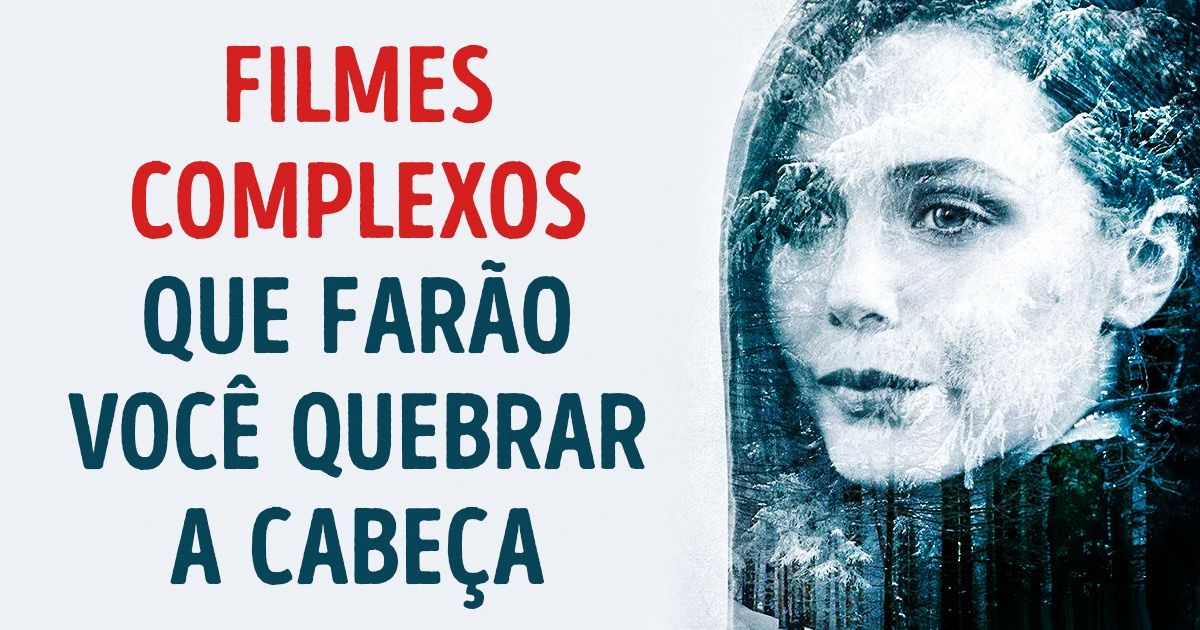 Filmes complexos que farão você quebrar a cabeça Filmes complexos que farão você quebrar a cabeça